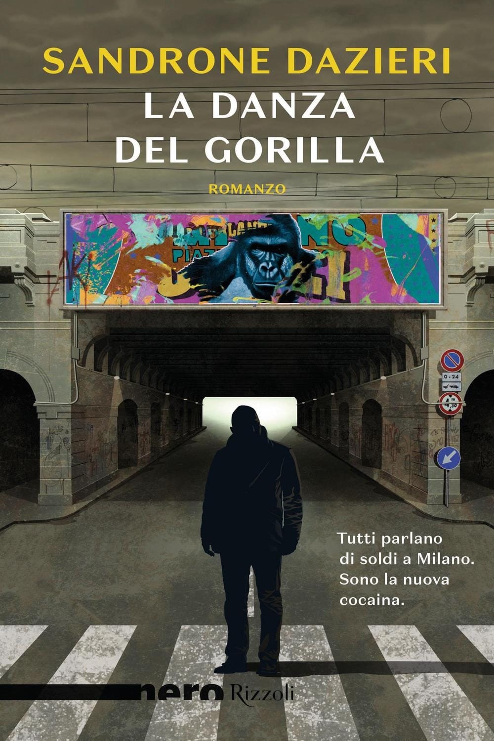 La danza del Gorilla (Nero Rizzoli) Una nuova storia del Gorilla