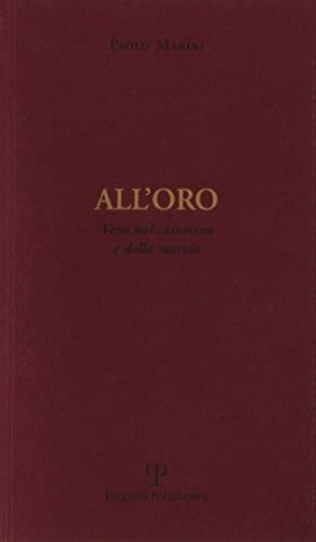 All'oro versi nel cammino e della marcia