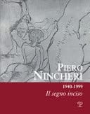 Piero Nincheri 1940-1999 : il segno inciso