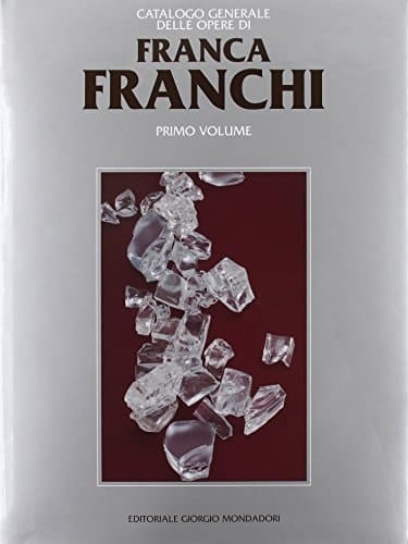 Catalogo generale delle opere di Franca Franchi