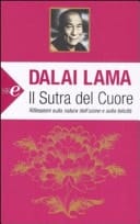Il sutra del cuore. Riflessioni sulla natura dell'uomo e sulla felicità