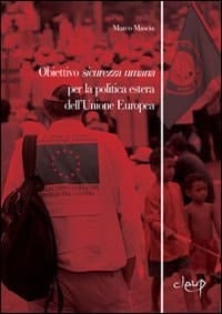Obiettivo sicurezza umana per la politica estera dell'Unione europea
