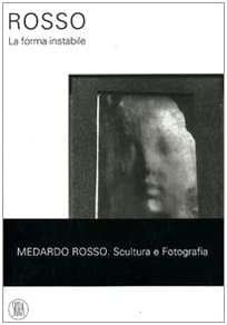 Rosso la forma instabile