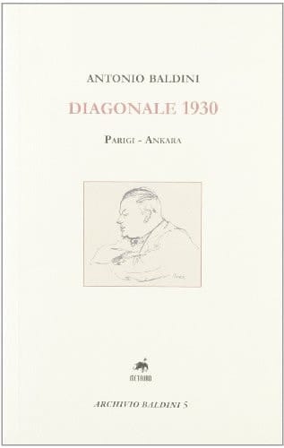 Diagonale 1930 Parigi-Ankara : note di viaggio