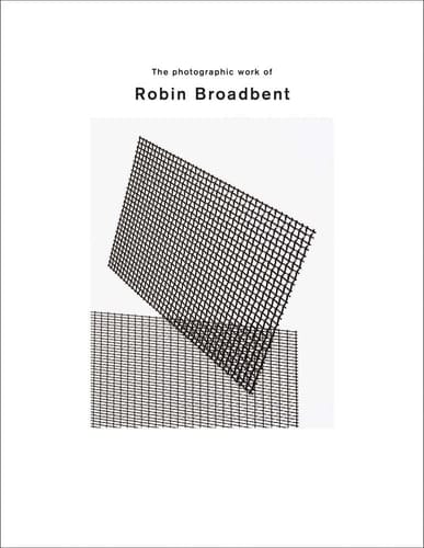 The Photographic Work of Robin Broadbent