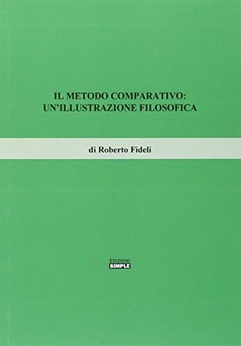 Il metodo comparativo. Un'illustrazione filosofica