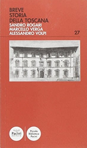 Breve storia della Toscana