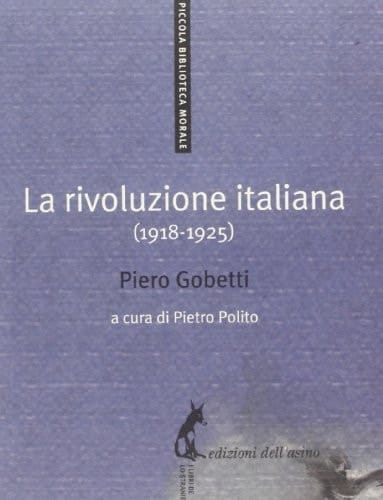 La rivoluzione italiana 1918-1925