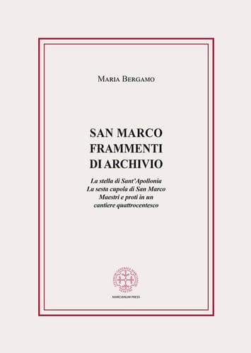 San Marco frammenti di archivio