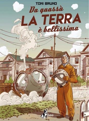 Da Quassù la Terra è Bellissima