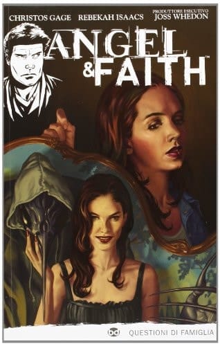 Questioni di famiglia. Angel & Faith