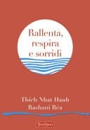 Rallenta, respira e sorridi