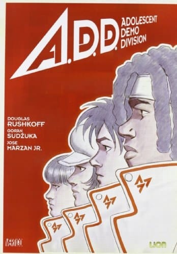 A.D.D. Adolescent Demo Division