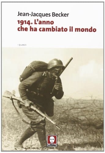 1914. L'anno che ha cambiato il mondo