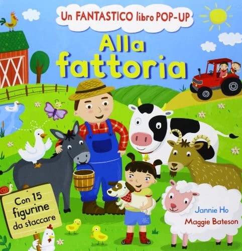 Alla fattoria. Libro pop-up. Ediz. illustrata