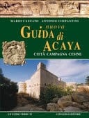 Nuova guida di Acaya. Città campagna Cesine