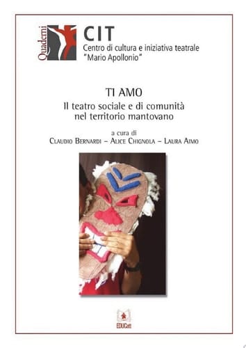 Ti Amo Il teatro sociale e di comunità nel territorio mantovano