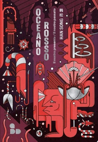Oceano rosso Il nostro presente/Il nostro passato