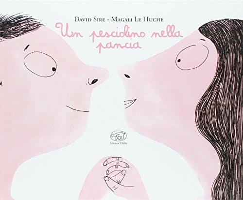 Un pesciolino nella pancia
