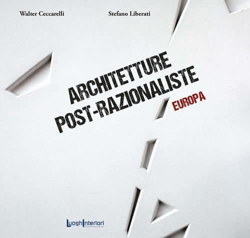 Architetture post-razionaliste Europa