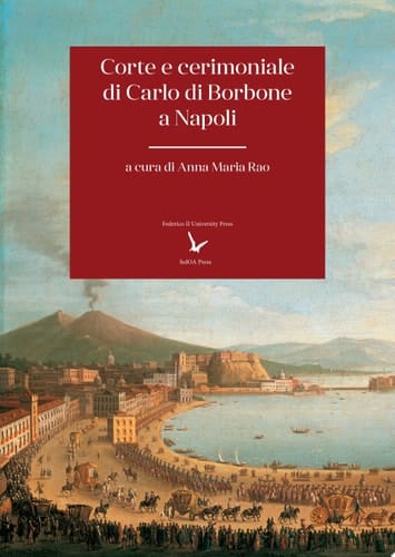 Corte e cerimoniale di Carlo di Borbone a Napoli