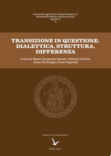 Transizione in questione : dialettica, struttura, differenza