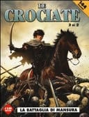 La battaglia di Mansura. Le crociate