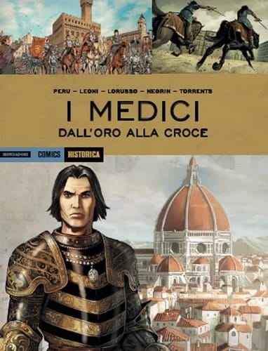 I Medici. Dall'oro alla croce