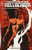 Giù nella terra dei morti. Hellblazer