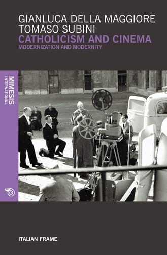 Catholicism and Cinema Modernization and Modernity