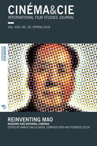 Cinéma&Cie 30 Reinventing Mao. Maoisms and national cinemas