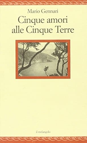 Cinque amori alle Cinque Terre