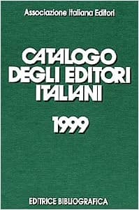 Catalogo degli editori italiani 1999
