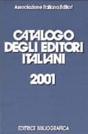 Catalogo degli editori italiani 2001