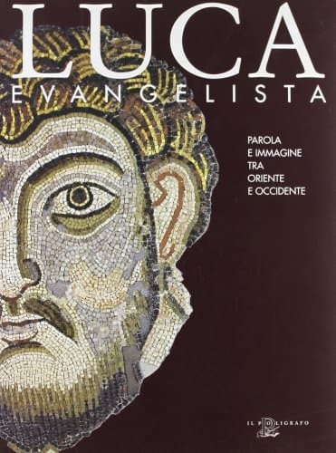 Luca Evangelista: Parola e immagine tra Oriente e Occidente
