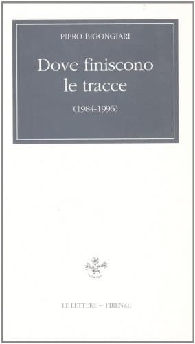 Dove finiscono le tracce (1984-1996) (Pan)