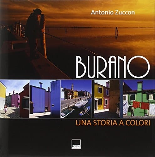 Burano. Una storia a colori