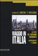 Viaggio in Italia le città nel trentennio neoliberista