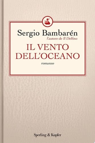 Il vento dell'oceano Lasciati portare alla scoperta dell'autentico senso della vita