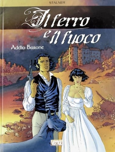 Addio barone. Il ferro e il fuoco