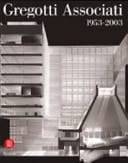 Gregotti Associati 1953-2003