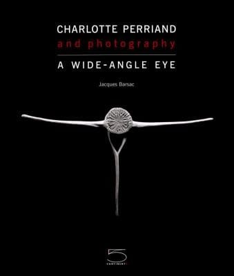 Charlotte Perriand And Photography A Wideangle Eye