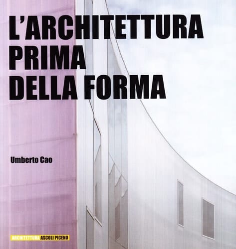 L'architettura prima della forma