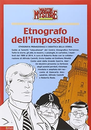 Martin Mystère. Etnografo dell'impossibile