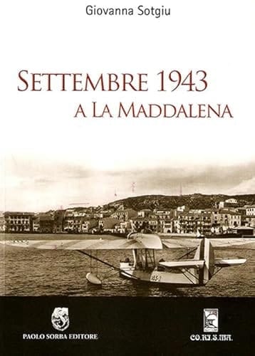 Settembre 1943 a La Maddalena