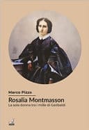 Rosalia Montmasson tra i Mille di Garibaldi e le donne del Risorgimento