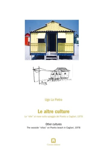 Le altre culture le "ville" al mare sulla spiaggia del Poetto a Cagliari, 1978