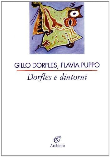 Dorfles e dintorni
