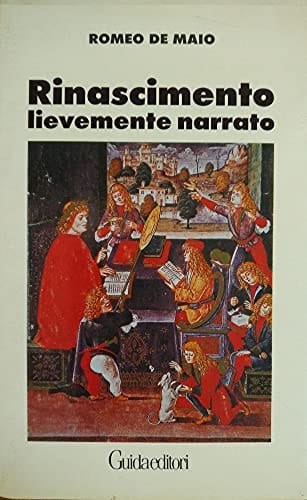 Rinascimento lievemente narrato (Italian Edition)