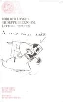Roberto Longhi, Giuseppe Prezzolini lettere, 1909-1927